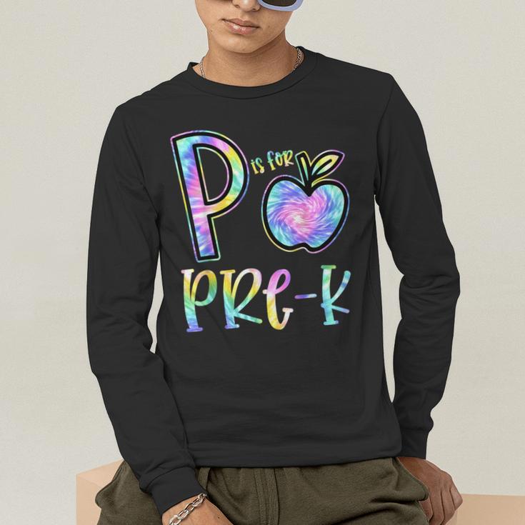 P Is For Pre-K Preschool Teacher Tie Dye Back To School Men's Long Sleeve T-Shirt, funny gift P Is For Pre-K Preschool Teacher Tie Dye Back To School Men's Long Sleeve T-Shirt, funny gift