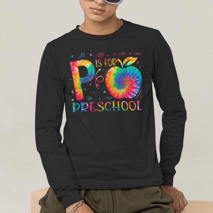 P Is For Preschool Tie Dye Back To School Teacher Men Women Girls Kids Men's Long Sleeve T-Shirt, funny gift