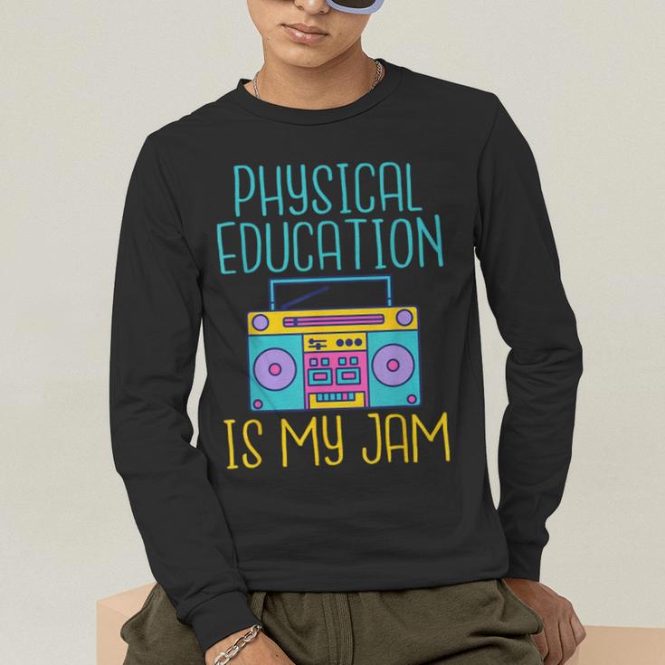 Physical Education Is My Jam PE Teacher Men's Long Sleeve T-Shirt, funny gift Physical Education Is My Jam PE Teacher Men's Long Sleeve T-Shirt, funny gift