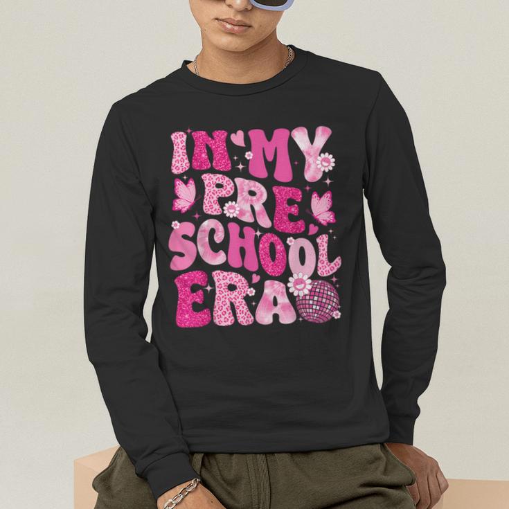 In My Preschool Era Teachers Women Back To School Kids Girls Men's Long Sleeve T-Shirt, funny gift