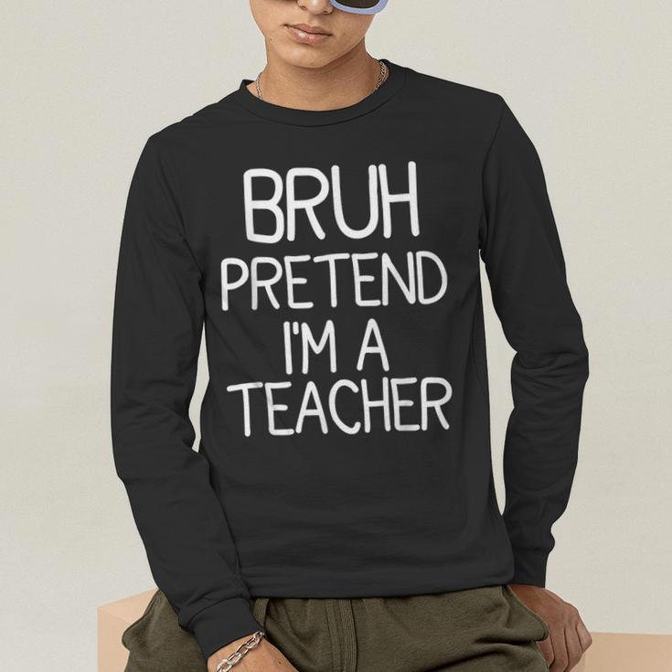 Pretend I'm A Teacher Halloween Costume Men's Long Sleeve T-Shirt, funny gift Pretend I'm A Teacher Halloween Costume Men's Long Sleeve T-Shirt, funny gift