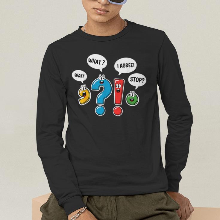 Punctuation Marks Wait What I Agree Stop English Teacher Men's Long Sleeve T-Shirt, funny gift Punctuation Marks Wait What I Agree Stop English Teacher Men's Long Sleeve T-Shirt, funny gift