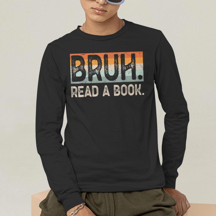 Read A Book Bruh Cool Ela English Teacher Reading Literature Men's Long Sleeve T-Shirt, funny gift