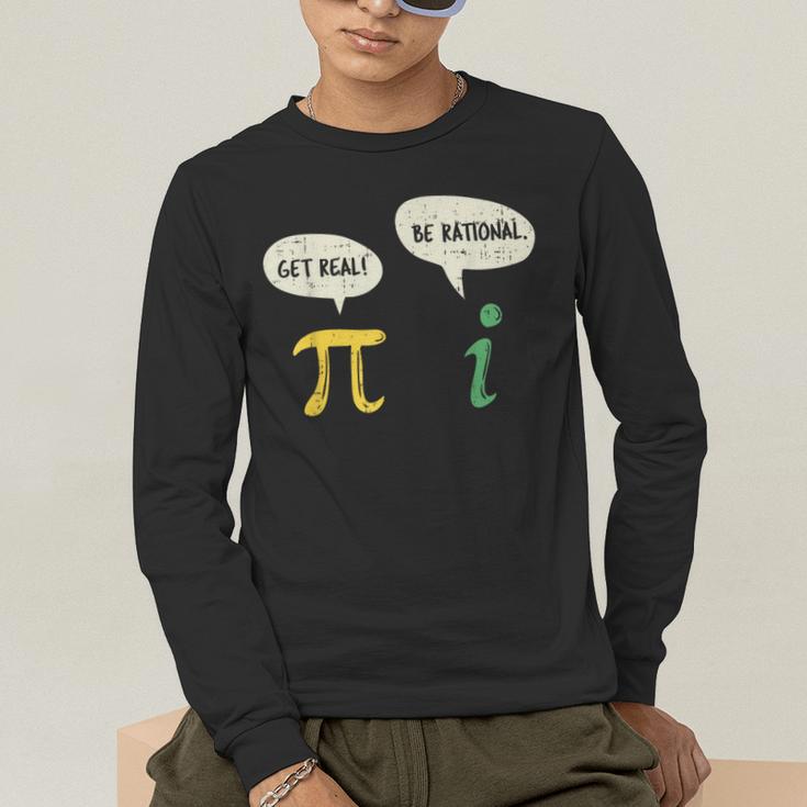 Get Real Be Rational Shirt Pi Math Teacher Geek Men's Long Sleeve T-Shirt, funny gift Get Real Be Rational Shirt Pi Math Teacher Geek Men's Long Sleeve T-Shirt, funny gift