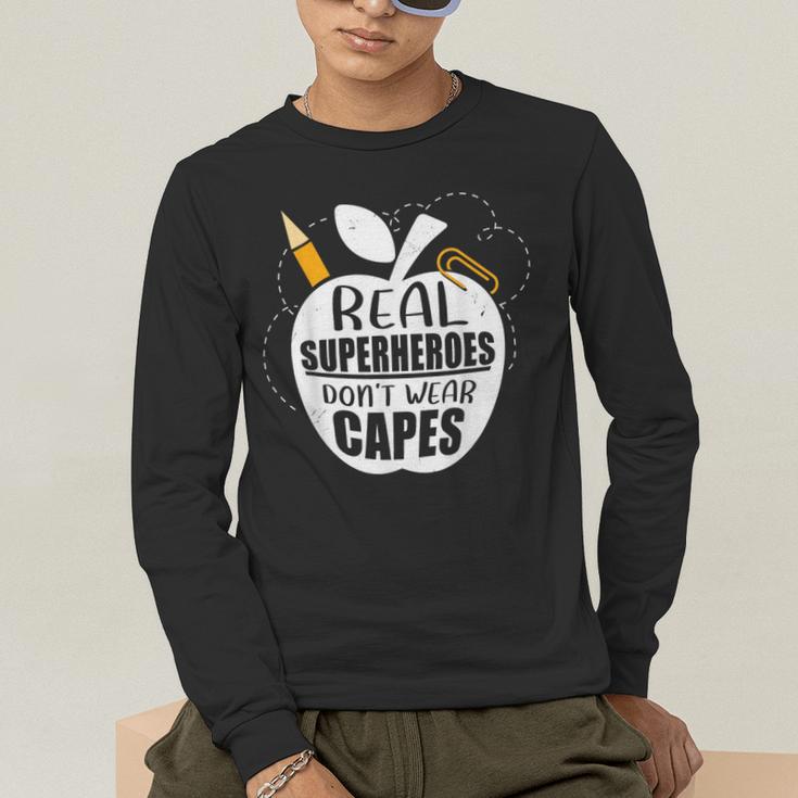 Real Superheroes Wear No Capes Teacher Design Teach Men's Long Sleeve T-Shirt, funny gift Real Superheroes Wear No Capes Teacher Design Teach Men's Long Sleeve T-Shirt, funny gift