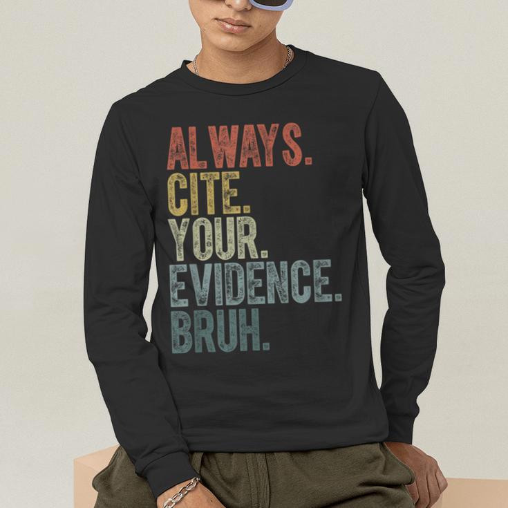 Retro ALways Cite Your Evidence Bruh ELA Teacher For Men Women Kids Men's Long Sleeve T-Shirt, funny gift Retro ALways Cite Your Evidence Bruh ELA Teacher For Men Women Kids Men's Long Sleeve T-Shirt, funny gift