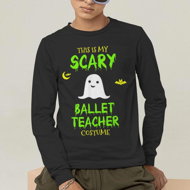 Scary Ballet Teacher Costume Halloween Lazy Easy Men's Long Sleeve T-Shirt, funny gift Scary Ballet Teacher Costume Halloween Lazy Easy Men's Long Sleeve T-Shirt, funny gift