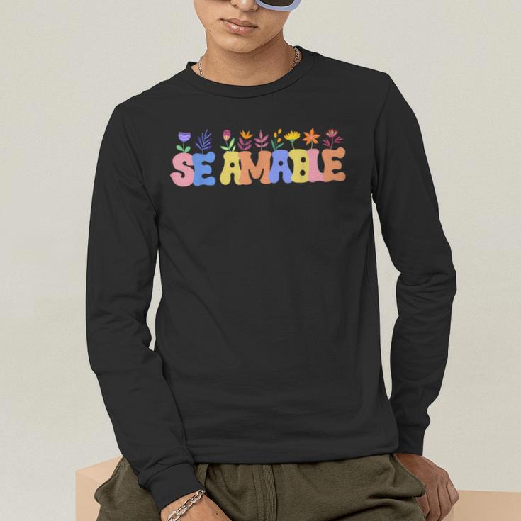 Se Amable Be Kind In Spanish Groovy Teacher Flowers Men's Long Sleeve T-Shirt, funny gift Se Amable Be Kind In Spanish Groovy Teacher Flowers Men's Long Sleeve T-Shirt, funny gift