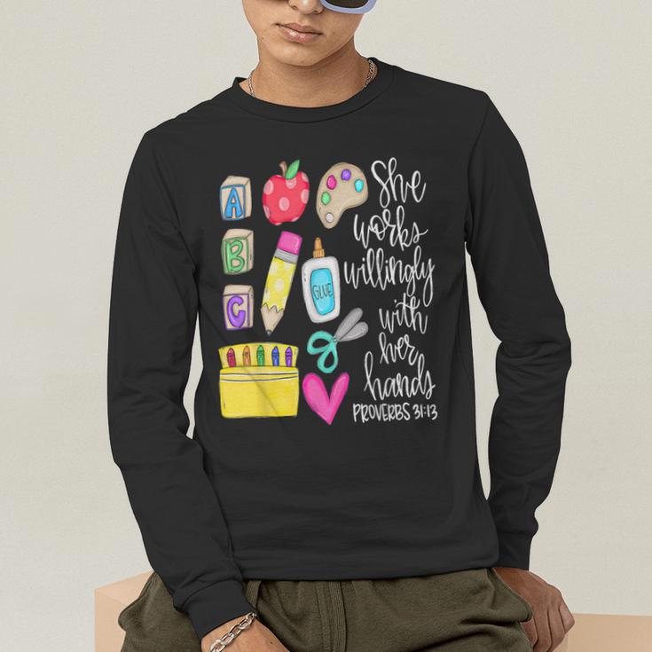 She Works Willingly With Her Hands Proverbs Daycare Teacher Men Women Men's Long Sleeve T-Shirt, funny gift She Works Willingly With Her Hands Proverbs Daycare Teacher Men Women Men's Long Sleeve T-Shirt, funny gift