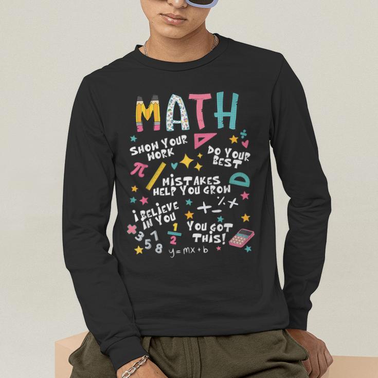 Show Your Work Math Teacher First Day Back To School Men's Long Sleeve T-Shirt, funny gift