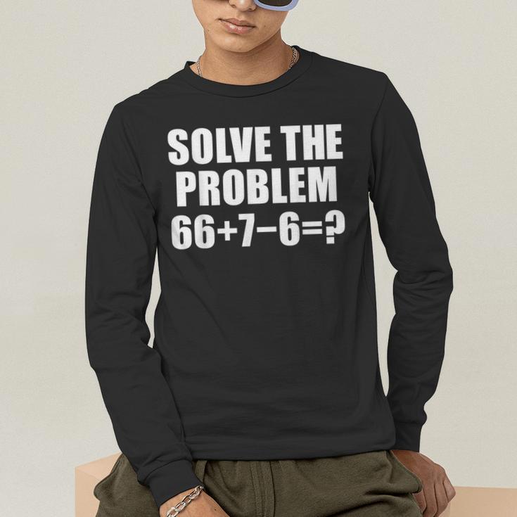 Solve The Problem 67 Meme Six Seven Elementary Math Teacher Men's Long Sleeve T-Shirt, funny gift Solve The Problem 67 Meme Six Seven Elementary Math Teacher Men's Long Sleeve T-Shirt, funny gift