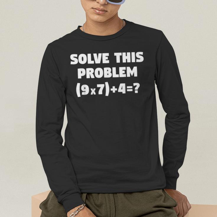 Solve This Problem 9X7467 Elementary Math Teacher Men's Long Sleeve T-Shirt, funny gift Solve This Problem 9X7467 Elementary Math Teacher Men's Long Sleeve T-Shirt, funny gift