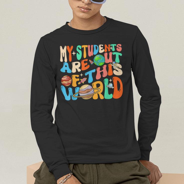My Students Are Out Of This World Space Groovy Teacher Men's Long Sleeve T-Shirt, funny gift My Students Are Out Of This World Space Groovy Teacher Men's Long Sleeve T-Shirt, funny gift