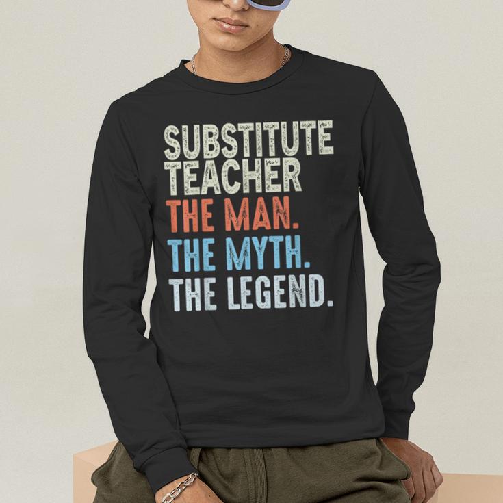 Substitute Teacher Man The Myth The Legend Appreciation Day Men's Long Sleeve T-Shirt, funny gift Substitute Teacher Man The Myth The Legend Appreciation Day Men's Long Sleeve T-Shirt, funny gift