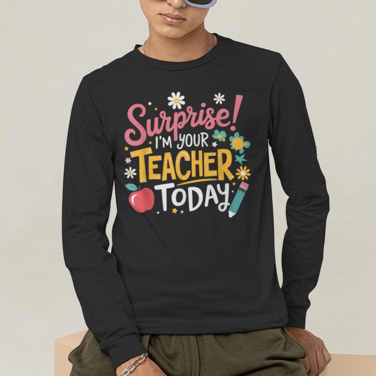 Surprise I'm Your Teacher Today Men's Long Sleeve T-Shirt, funny gift