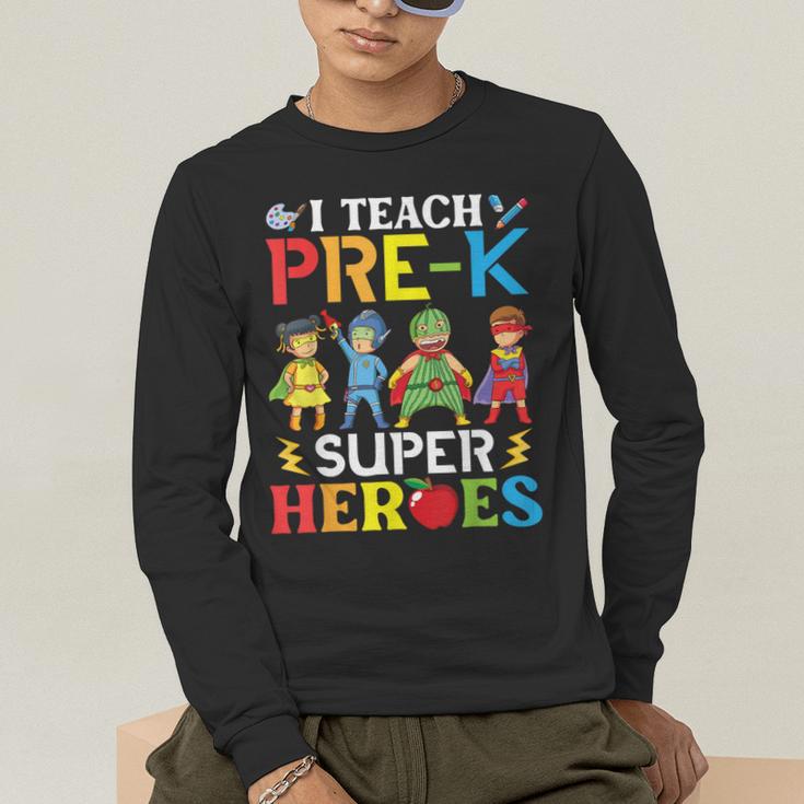 I Teach Pre-K Superheroes Students Teacher Back To School Men's Long Sleeve T-Shirt, funny gift