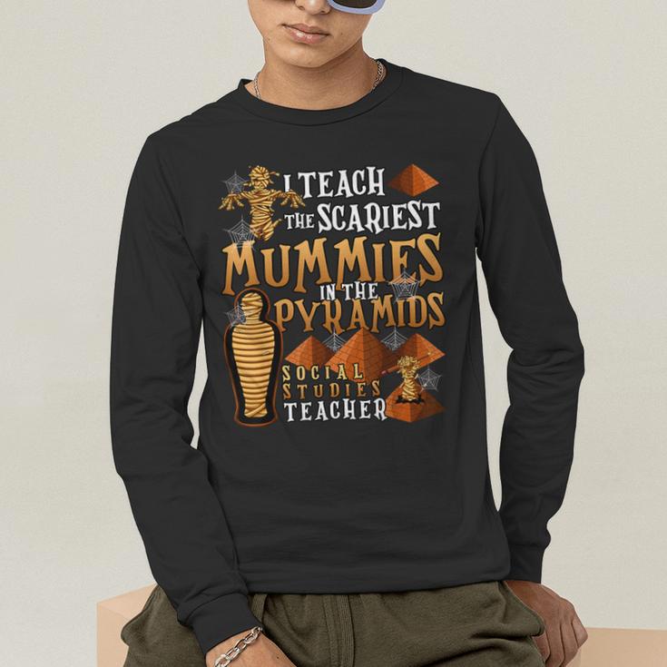 Teach The Scariest Mummies Halloween Social Studies Teacher Men Women Men's Long Sleeve T-Shirt, funny gift Teach The Scariest Mummies Halloween Social Studies Teacher Men Women Men's Long Sleeve T-Shirt, funny gift