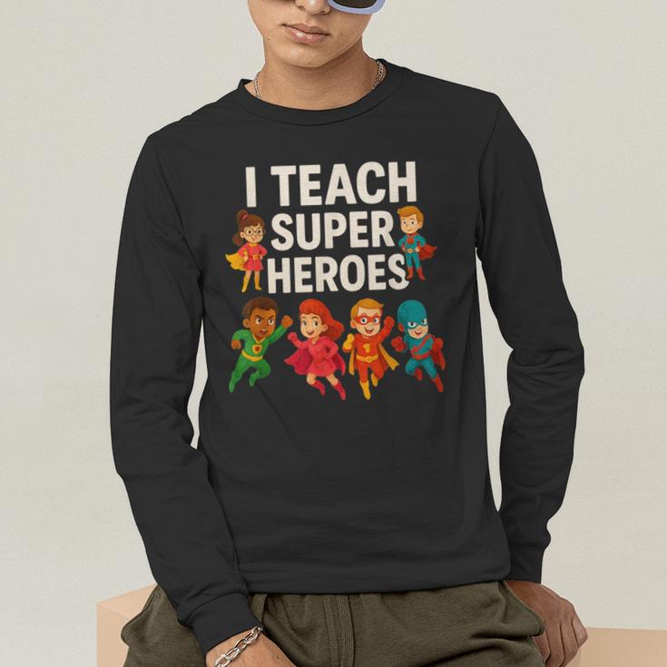 I Teach Super Heroes Teacher Men's Long Sleeve T-Shirt, funny gift I Teach Super Heroes Teacher Men's Long Sleeve T-Shirt, funny gift