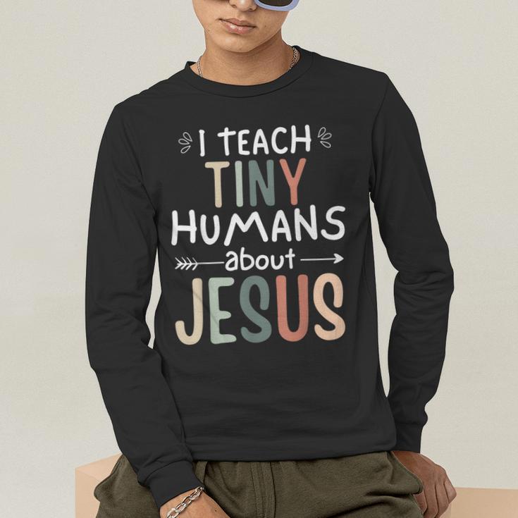 I Teach Tiny Humans About Jesus Teacher Sunday School Faith Men's Long Sleeve T-Shirt, funny gift