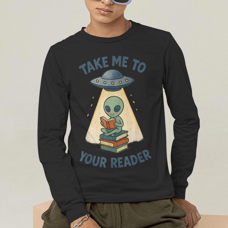 Teacher Alien Books UFO Reading Take Me To Your Reader Men's Long Sleeve T-Shirt, funny gift Teacher Alien Books UFO Reading Take Me To Your Reader Men's Long Sleeve T-Shirt, funny gift