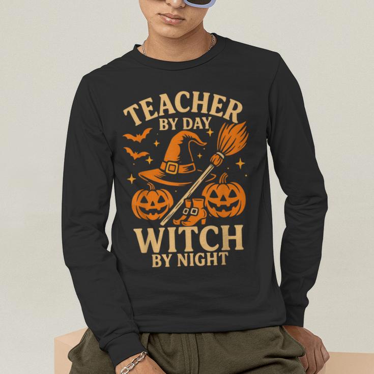 Teacher By Day Witch By Night Halloween Teacher Witch Men's Long Sleeve T-Shirt, funny gift