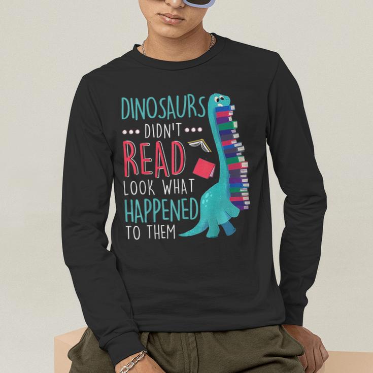 Teacher Dinosaurs Didnt Read Look What Happened Book Reading Men's Long Sleeve T-Shirt, funny gift Teacher Dinosaurs Didnt Read Look What Happened Book Reading Men's Long Sleeve T-Shirt, funny gift