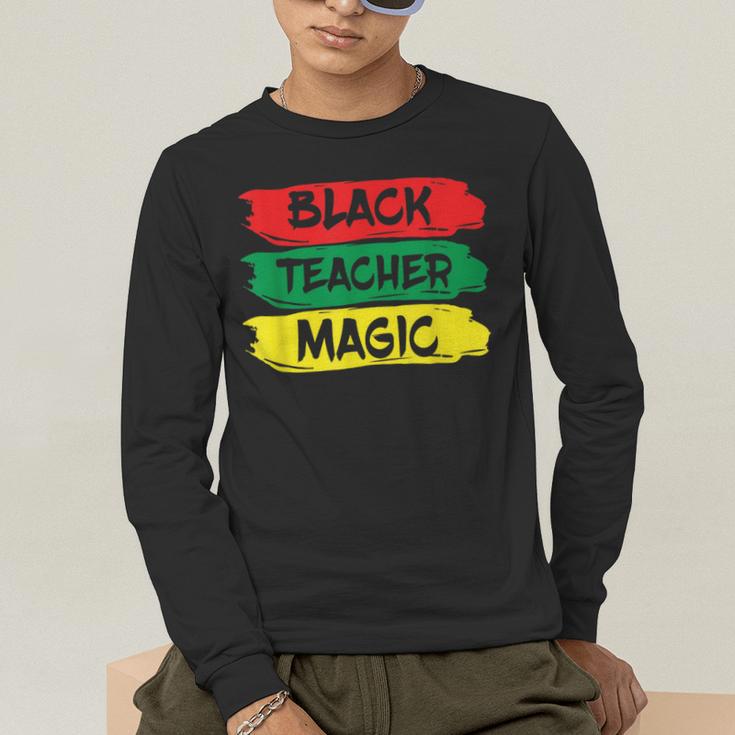 Teacher Magic Black History Month Educator For Men Women Men's Long Sleeve T-Shirt, funny gift