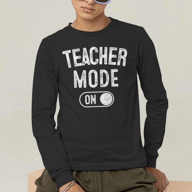 Teacher Mode On School Education Educator Men's Long Sleeve T-Shirt, funny gift Teacher Mode On School Education Educator Men's Long Sleeve T-Shirt, funny gift