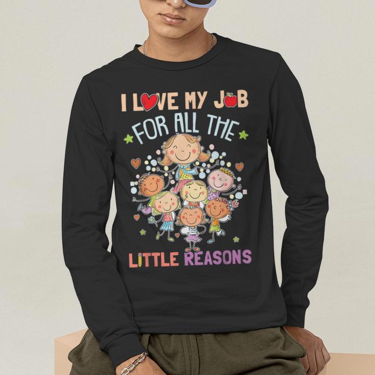 Teacher Teaching I Love My Job For All The Little Reasons Men's Long Sleeve T-Shirt, funny gift Teacher Teaching I Love My Job For All The Little Reasons Men's Long Sleeve T-Shirt, funny gift