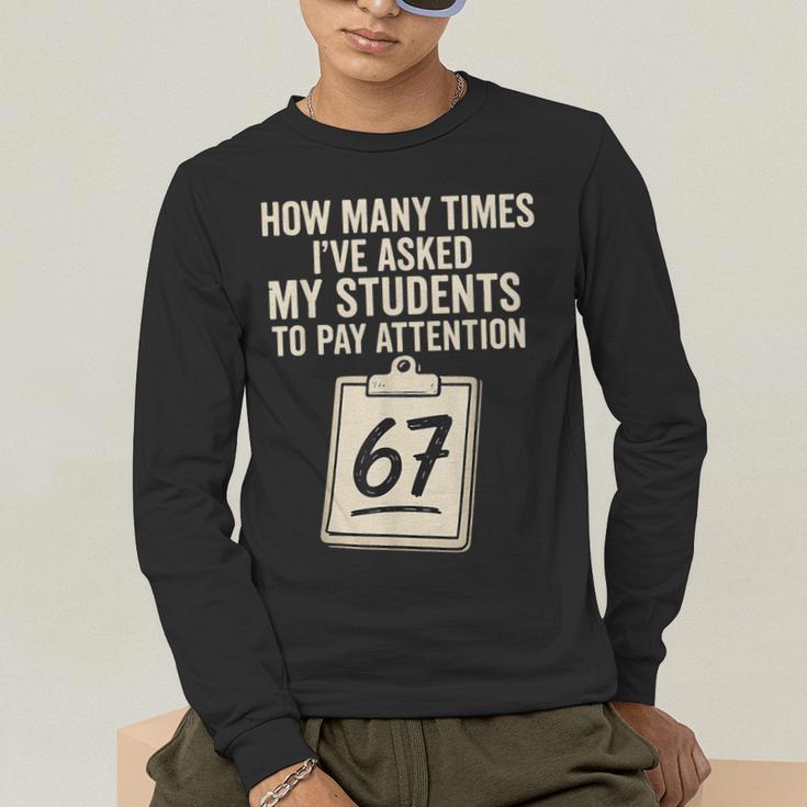 Teachers 67 Meme Men's Long Sleeve T-Shirt, funny gift