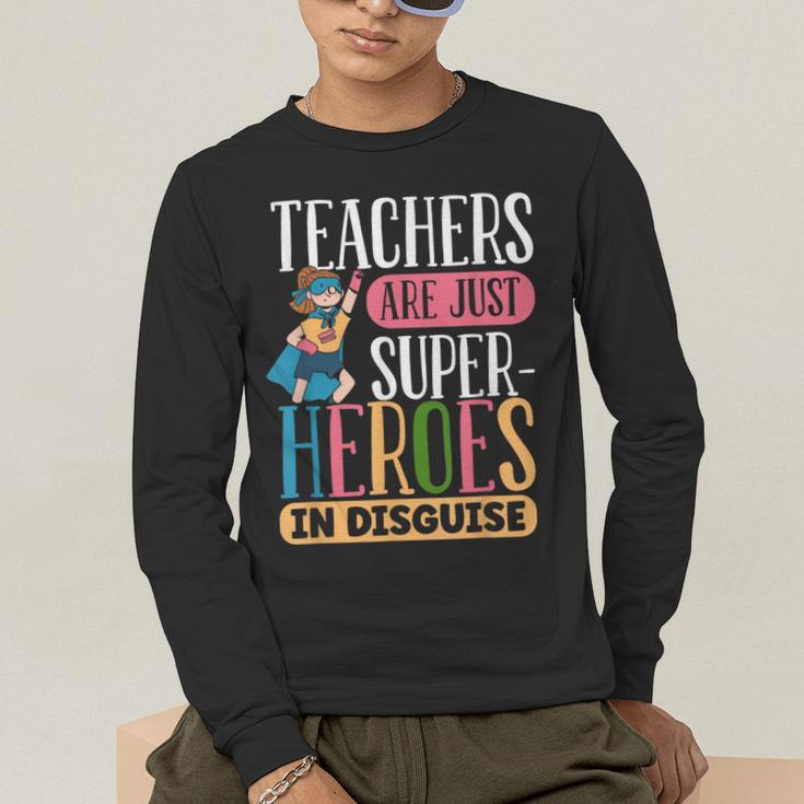 Teachers Are Just Superheroes In Disguise Back To School Men's Long Sleeve T-Shirt, funny gift Teachers Are Just Superheroes In Disguise Back To School Men's Long Sleeve T-Shirt, funny gift