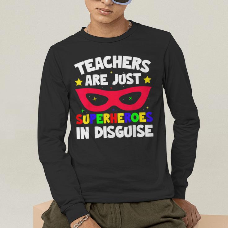Teachers Are Just Superheroes In Disguise School Men's Long Sleeve T-Shirt, funny gift Teachers Are Just Superheroes In Disguise School Men's Long Sleeve T-Shirt, funny gift