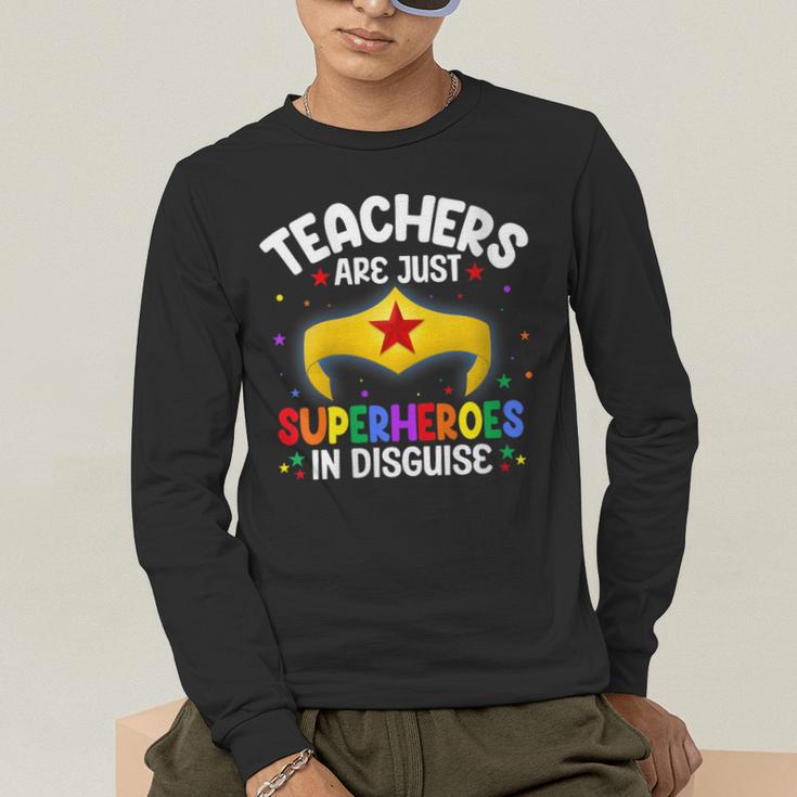 Teachers Are Just Superheroes In Disguise School Women Men Men's Long Sleeve T-Shirt, funny gift Teachers Are Just Superheroes In Disguise School Women Men Men's Long Sleeve T-Shirt, funny gift