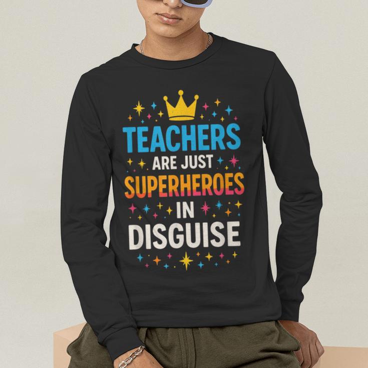Teachers Are JUST Superheroes Fun School Men's Long Sleeve T-Shirt, funny gift Teachers Are JUST Superheroes Fun School Men's Long Sleeve T-Shirt, funny gift
