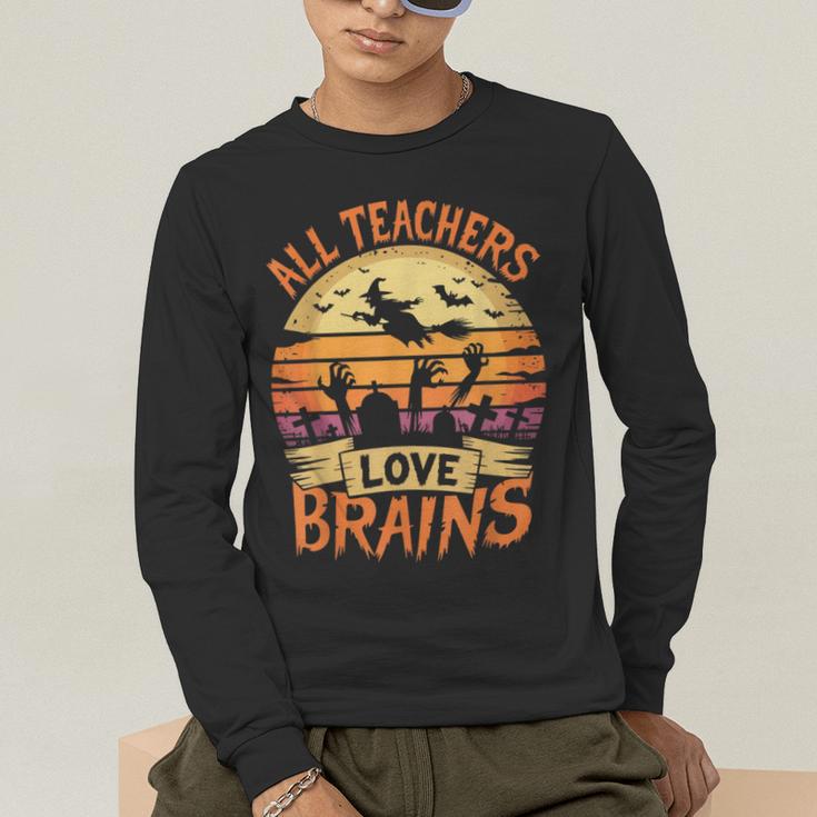 All Teachers Love Brains Halloween Teacher Men's Long Sleeve T-Shirt, funny gift