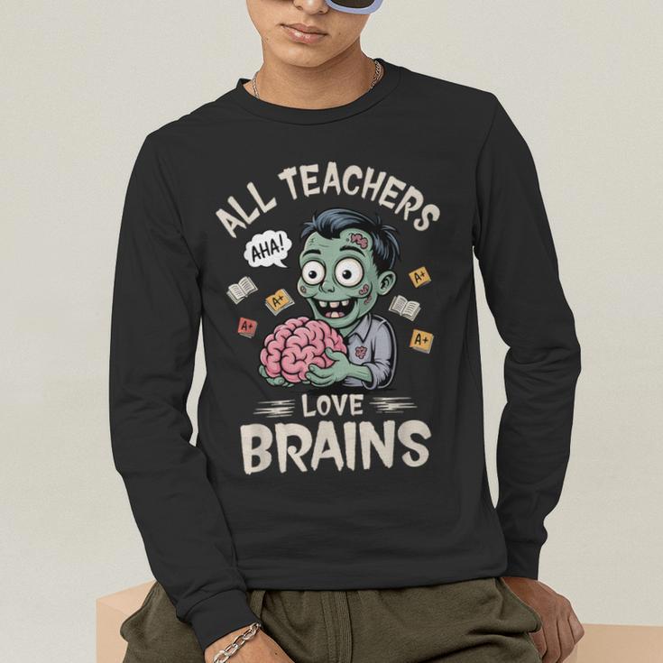 Teachers Love Brains Tee-Shirt Men Women Halloween Teacher Men's Long Sleeve T-Shirt, funny gift
