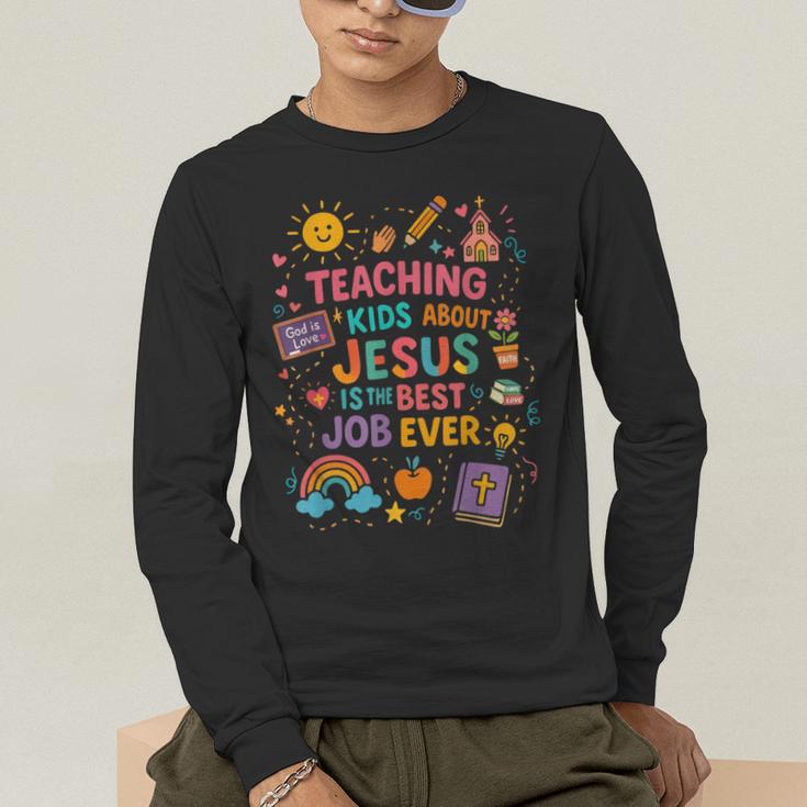 Teaching Kids About Jesus Is The Best Job Ever Bible Teacher Men's Long Sleeve T-Shirt, funny gift