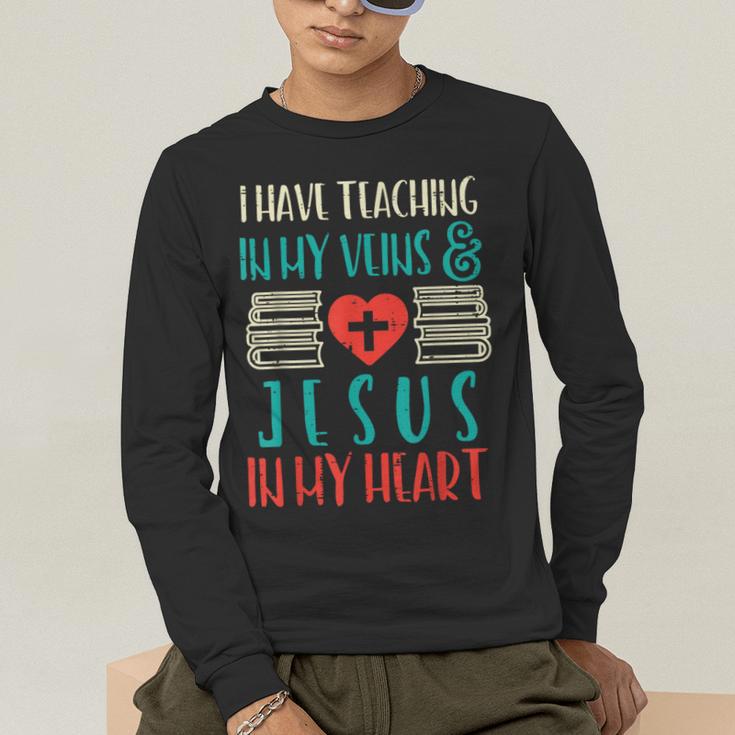 Teaching In My Veins Jesus In My Heart God Christian Teacher Men's Long Sleeve T-Shirt, funny gift Teaching In My Veins Jesus In My Heart God Christian Teacher Men's Long Sleeve T-Shirt, funny gift