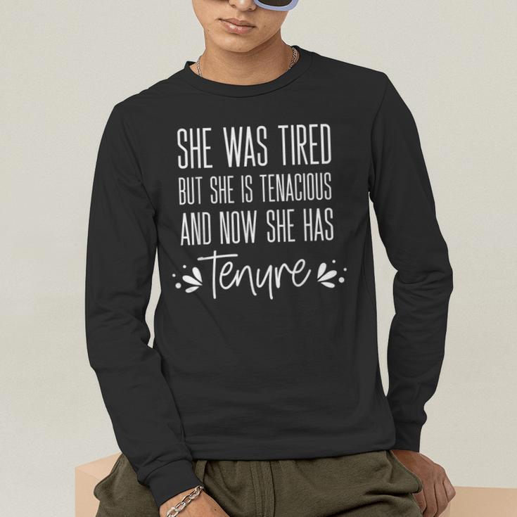 Tenured Professor Women Teacher Tired Tenacious And Tenure Men's Long Sleeve T-Shirt, funny gift