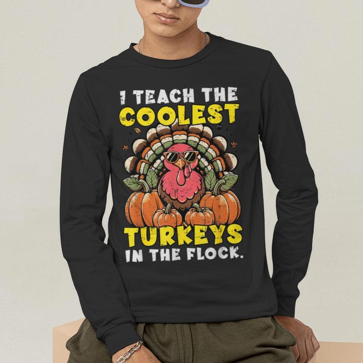 Thanksgiving I Teach Coolest Turkeys Teacher Fall Women Men Men's Long Sleeve T-Shirt, funny gift Thanksgiving I Teach Coolest Turkeys Teacher Fall Women Men Men's Long Sleeve T-Shirt, funny gift