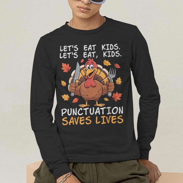 Thanksgiving Teacher Turkey Lets Eat Kids Punctuation Men's Long Sleeve T-Shirt, funny gift Thanksgiving Teacher Turkey Lets Eat Kids Punctuation Men's Long Sleeve T-Shirt, funny gift