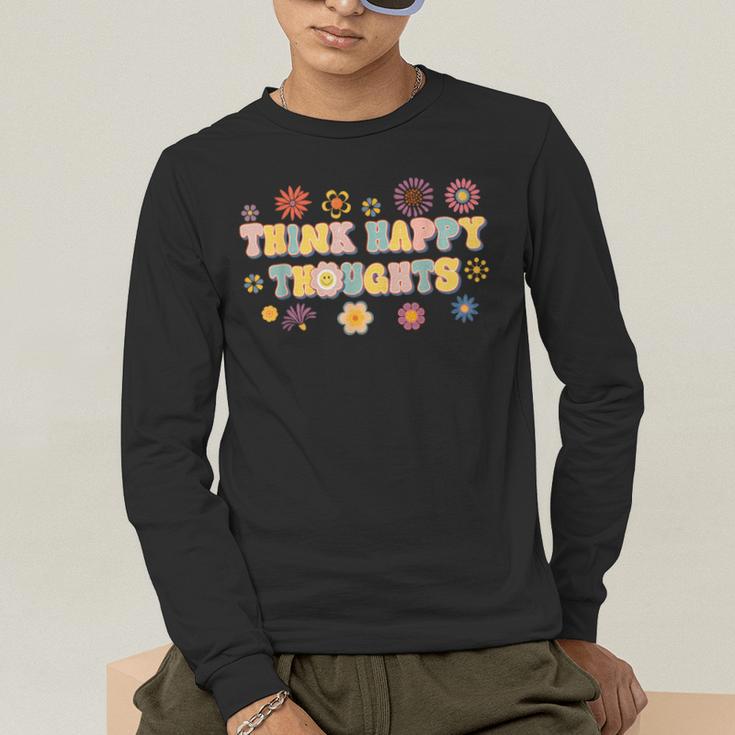 Think Happy Thoughts Teens Spring Positive Message Teachers For Men Women Girls Kids Men's Long Sleeve T-Shirt, funny gift Think Happy Thoughts Teens Spring Positive Message Teachers For Men Women Girls Kids Men's Long Sleeve T-Shirt, funny gift
