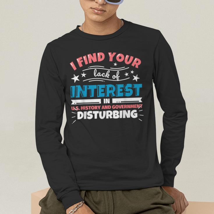 US History And Government Teacher Gifts Funny I Find You Men's Long Sleeve T-Shirt, funny gift