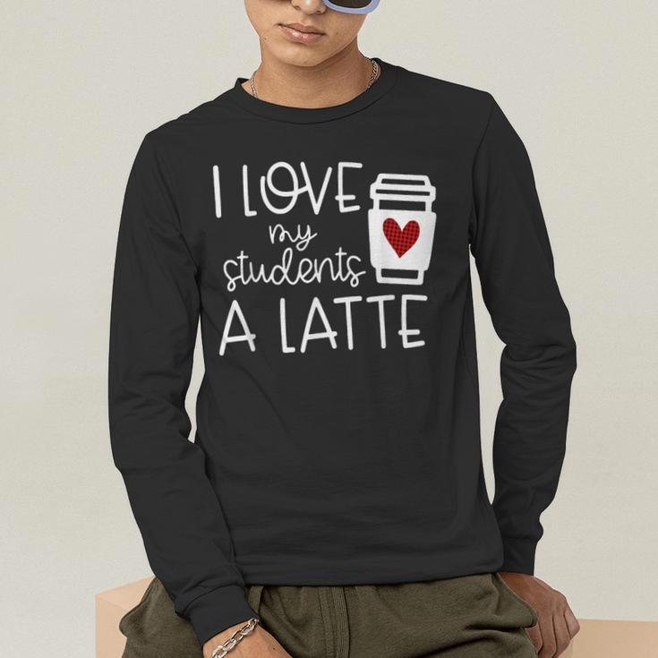 Valentines Day Teacher Tee I Love My Students A Latte Men's Long Sleeve T-Shirt, funny gift Valentines Day Teacher Tee I Love My Students A Latte Men's Long Sleeve T-Shirt, funny gift