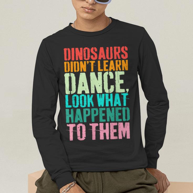 Vintage Dinosaurs Didn't Learn Dance Dance Teacher Men's Long Sleeve T-Shirt, funny gift Vintage Dinosaurs Didn't Learn Dance Dance Teacher Men's Long Sleeve T-Shirt, funny gift