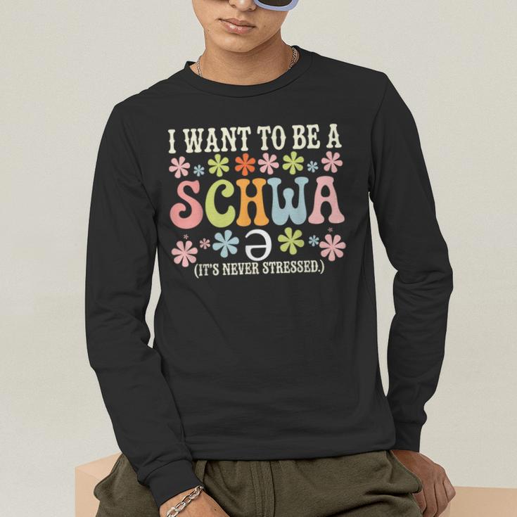 I Want To Be A Schwa It's Never Stressed Reading Teacher Men's Long Sleeve T-Shirt, funny gift I Want To Be A Schwa It's Never Stressed Reading Teacher Men's Long Sleeve T-Shirt, funny gift