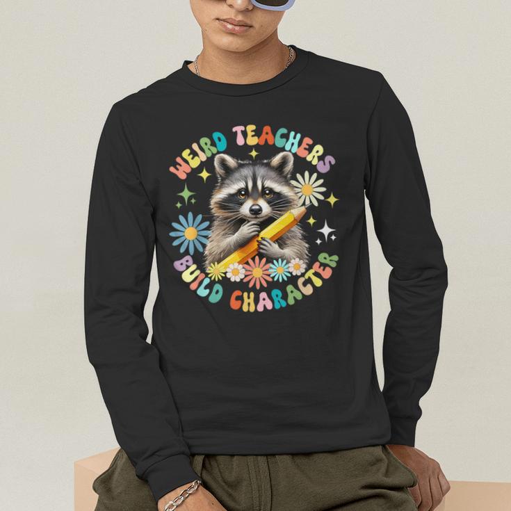 Weird Teachers Build Character Raccoon Colourful Floral Men's Long Sleeve T-Shirt, funny gift Weird Teachers Build Character Raccoon Colourful Floral Men's Long Sleeve T-Shirt, funny gift