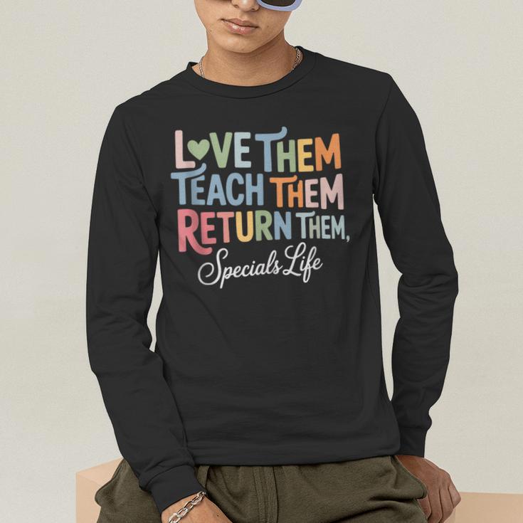 Women Teach Them Love Them Return Them Specials Teacher Life Men's Long Sleeve T-Shirt, funny gift