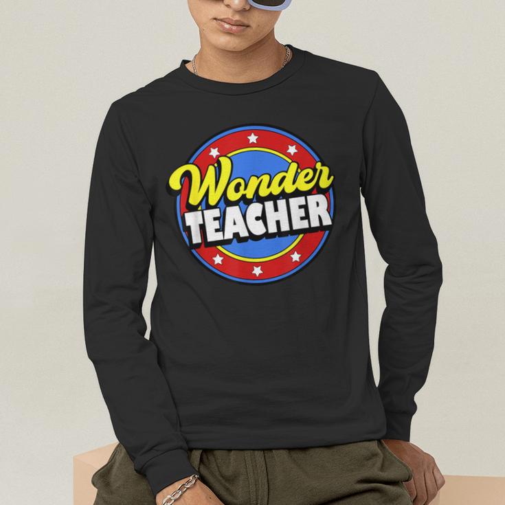 Wonder Teacher Super Woman Power Superhero Back To School Men's Long Sleeve T-Shirt, funny gift Wonder Teacher Super Woman Power Superhero Back To School Men's Long Sleeve T-Shirt, funny gift