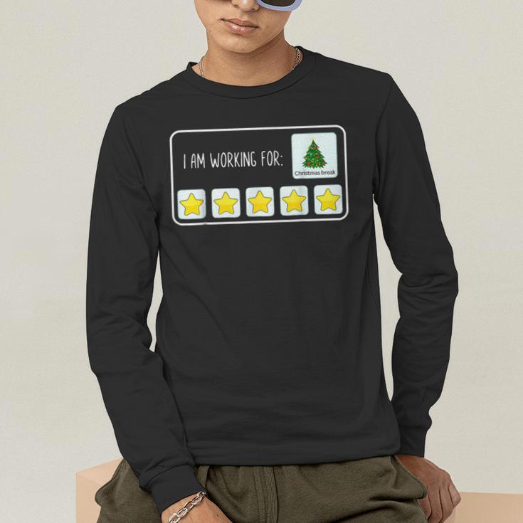 I Am Working For Christmas Break Teacher Christmas Men's Long Sleeve T-Shirt, funny gift